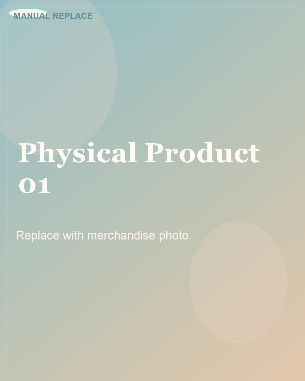 Physical merchandise placeholder one