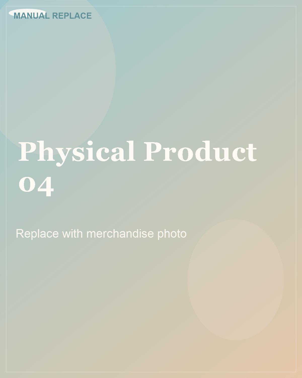 Physical merchandise placeholder four